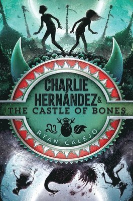 bokomslag Charlie Hernández & the Castle of Bones