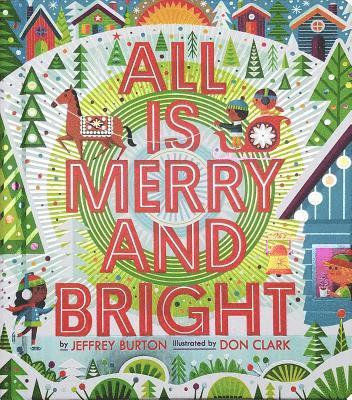 All Is Merry and Bright