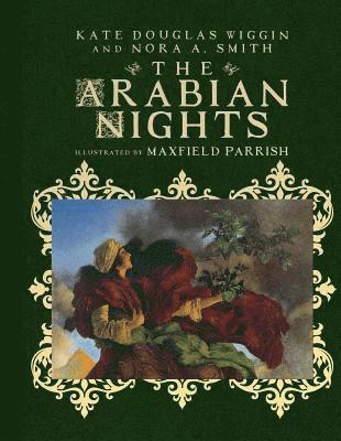 bokomslag The Arabian Nights: Their Best-Known Tales