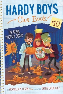Franklin W. Dixon - The Great Pumpkin Smash, Häftad