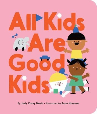 All Kids Are Good Kids 1