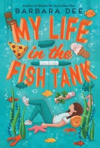 bokomslag My Life in the Fish Tank