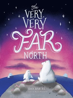 The Very, Very Far North 1