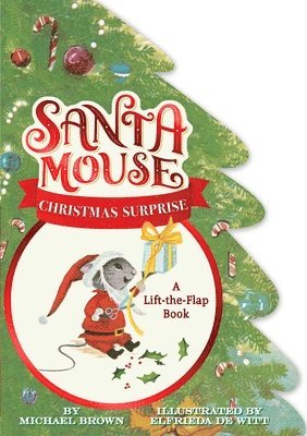 bokomslag Santa Mouse Christmas Surprise: A Lift-The-Flap Book