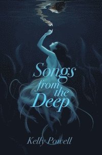 bokomslag Songs from the Deep