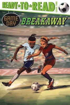 Breakaway: Ready-To-Read Level 2 1