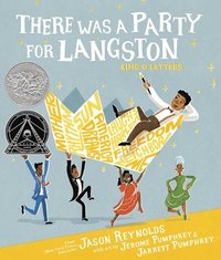 bokomslag There Was a Party for Langston: (Caldecott Honor & Coretta Scott King Illustrator Honor)