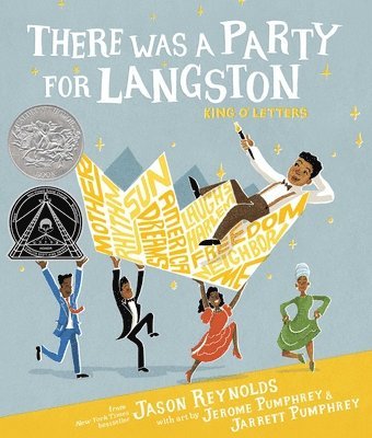 There Was a Party for Langston: (Caldecott Honor & Coretta Scott King Illustrator Honor) 1