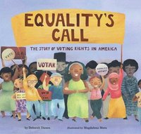 bokomslag Equality's Call: The Story of Voting Rights in America