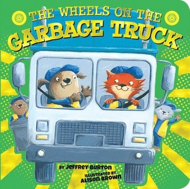 Jeffrey Burton - The Wheels on the Garbage Truck, Kartonnage