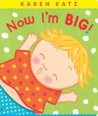 Now I'm Big! 1