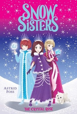 Astrid Foss - The Crystal Rose, Häftad. Tillgänglighet: Lägg i varukorg