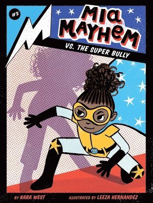 Kara West - Mia Mayhem vs. the Super Bully, Häftad