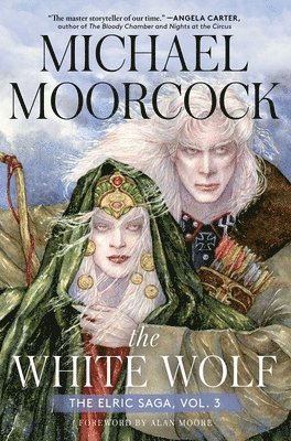 Michael Moorcock - The White Wolf, Inbunden