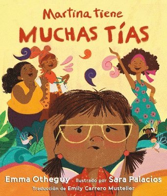 Emma Otheguy - Martina tiene muchas tias (Martina Has Too Many Tias), Inbunden