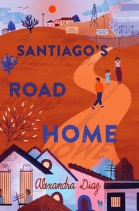 bokomslag Santiago's Road Home