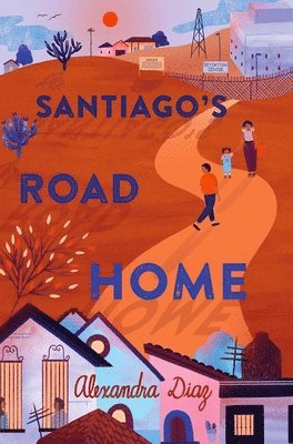 Santiago's Road Home 1