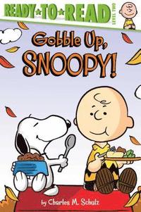 bokomslag Gobble Up, Snoopy!: Ready-To-Read Level 2