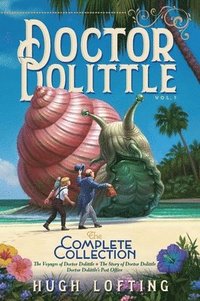 bokomslag Doctor Dolittle the Complete Collection, Vol. 1: The Voyages of Doctor Dolittle; The Story of Doctor Dolittle; Doctor Dolittle's Post Office