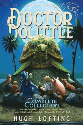 bokomslag Doctor Dolittle the Complete Collection, Vol. 4