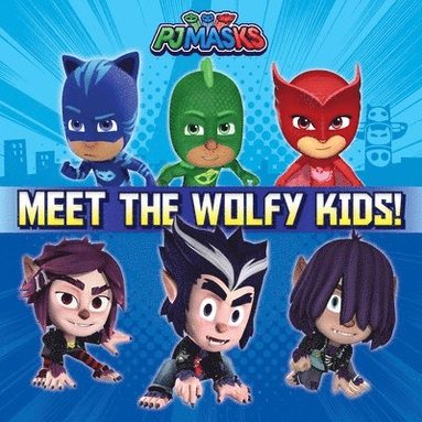 bokomslag Meet the Wolfy Kids!