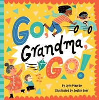 bokomslag Go, Grandma, Go!