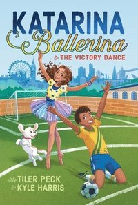 bokomslag Katarina Ballerina & the Victory Dance