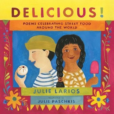 Julie Larios - Delicious!, Inbunden