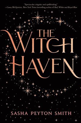Sasha Peyton Smith - The Witch Haven, Inbunden