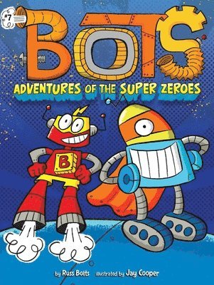 Russ Bolts - Adventures of the Super Zeroes, Häftad