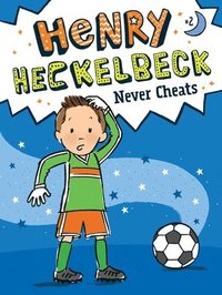 bokomslag Henry Heckelbeck Never Cheats