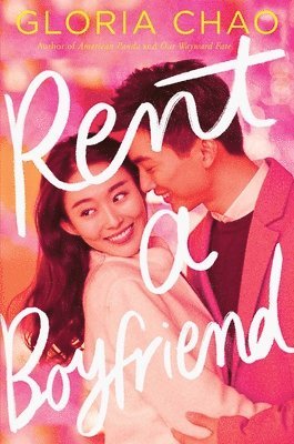 Gloria Chao - Rent a Boyfriend, Häftad