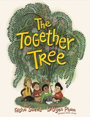 Aisha Saeed - Together Tree, Inbunden