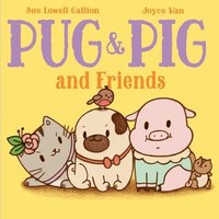 bokomslag Pug & Pig And Friends