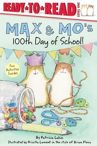 bokomslag Max & Mo's 100th Day of School!: Ready-To-Read Level 1