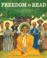 Lesa Cline-Ransome - Freedom to Read, Inbunden