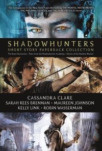 bokomslag Shadowhunters Short Story Paperback Collection (Boxed Set): The Bane Chronicles; Tales from the Shadowhunter Academy; Ghosts of the Shadow Market