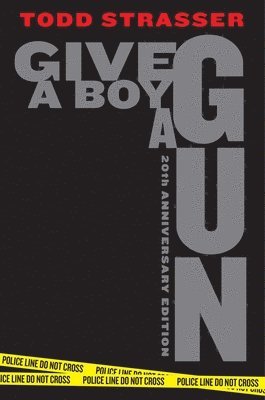 bokomslag Give a Boy a Gun