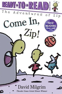 bokomslag Come In, Zip!: Ready-To-Read Ready-To-Go!