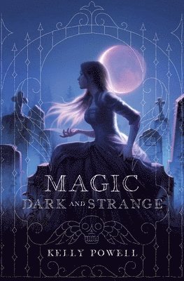 Magic Dark and Strange 1
