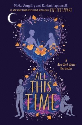 Mikki Daughtry, Rachael Lippincott - All This Time, Inbunden