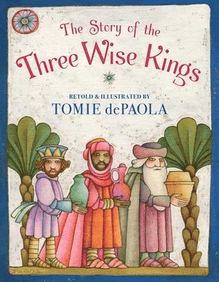 bokomslag The Story of the Three Wise Kings