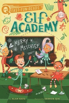 Alan Katz - Merry Mischief: A Quix Book, Häftad