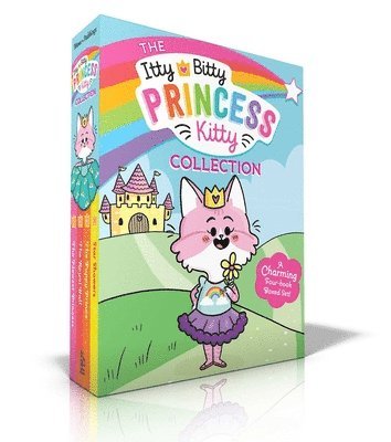 The Itty Bitty Princess Kitty Collection (Boxed Set): The Newest Princess; The Royal Ball; The Puppy Prince; Star Showers 1