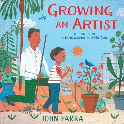 Growing an Artist: The Story of a Landscaper and His Son 1