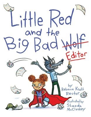 Little Red and the Big Bad Editor 1