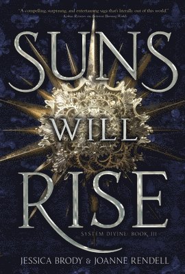 Jessica Brody, Joanne Rendell - Suns Will Rise, Häftad. Tillgänglighet: Tillfälligt slut