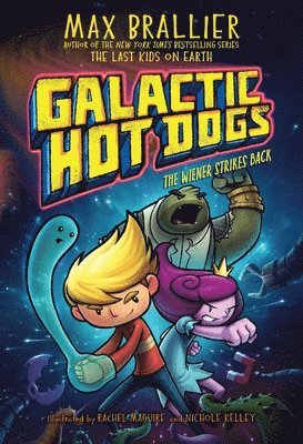 bokomslag Galactic Hot Dogs 2: The Wiener Strikes Back