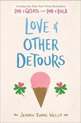 bokomslag Love & Other Detours: Love & Gelato; Love & Luck