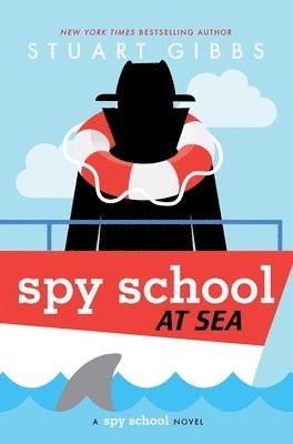 Stuart Gibbs - Spy School at Sea, Inbunden